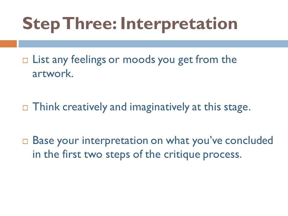 Step Three: Interpretation
