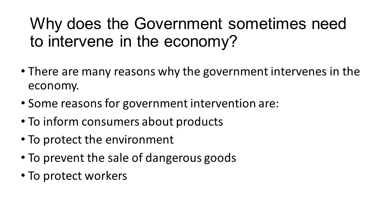 reasons for government intervention
