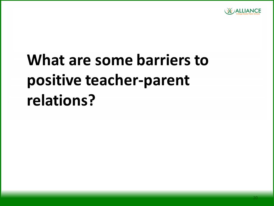 What are some barriers to positive teacher-parent relations