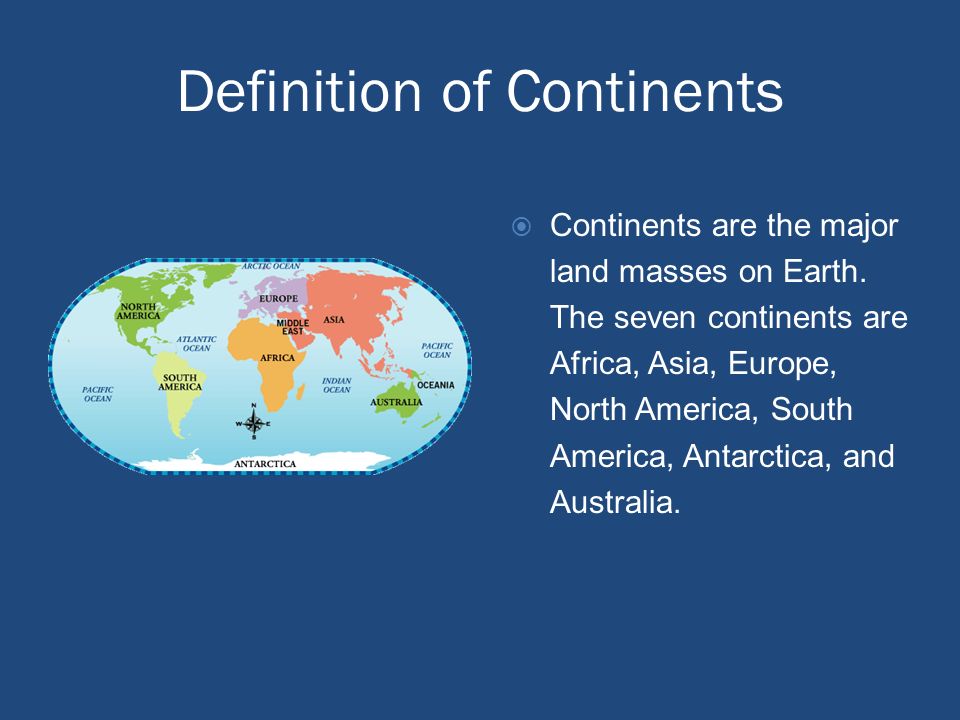 Definition of Continents