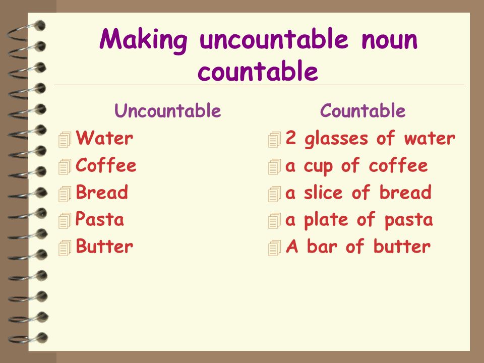 Making uncountable noun countable