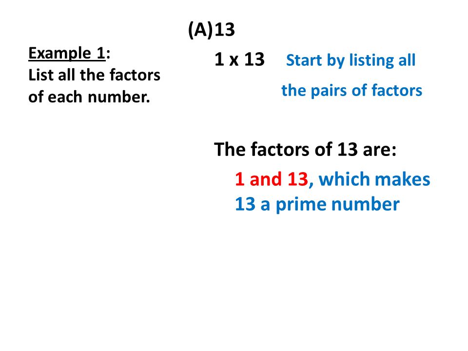 Example 1: List all the factors of each number.