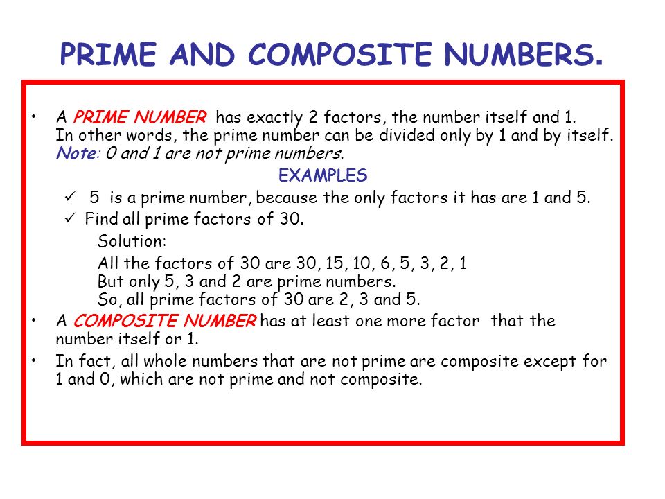 PRIME AND COMPOSITE NUMBERS.