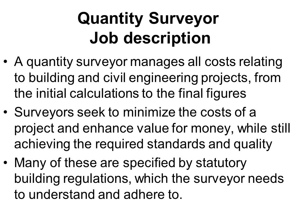Cidc Delhi Role Of Quantity Surveyor As Profit Center Ppt Video - quantity surveyor job description