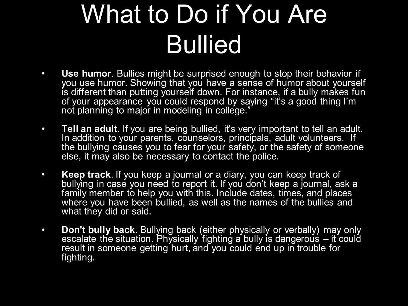What to Do if You Are Bullied