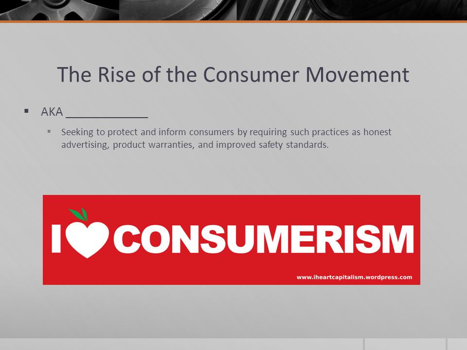 The Rise of the Consumer Movement