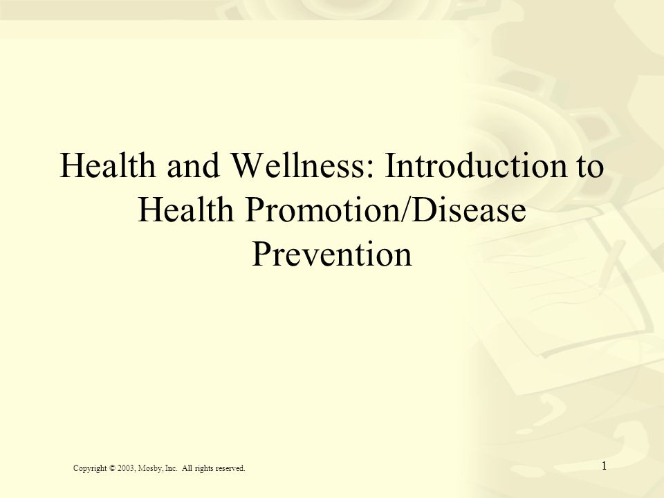 Health and Wellness: Introduction to Health Promotion/Disease Prevention