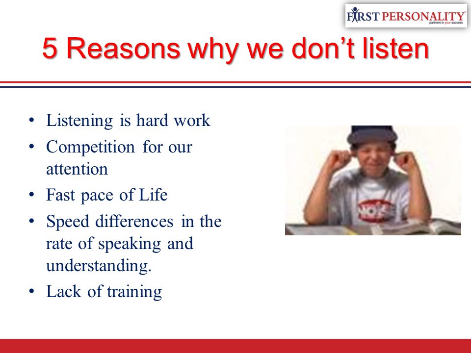 5 Reasons why we don’t listen