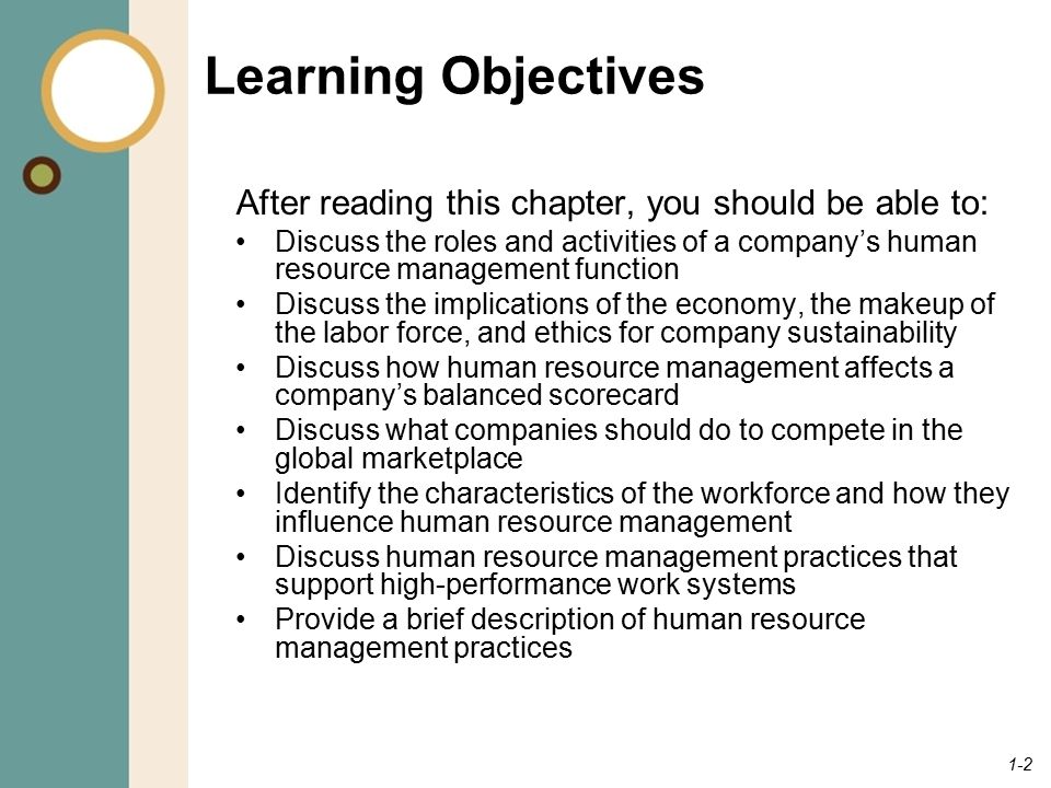 Learning Objectives After reading this chapter, you should be able to: