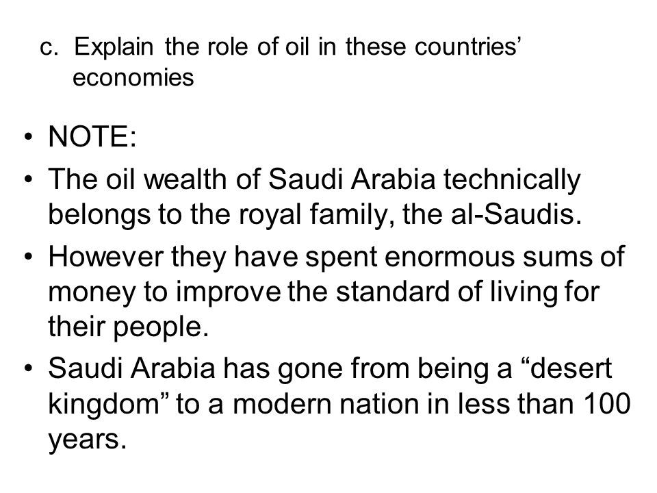 c. Explain the role of oil in these countries’ economies