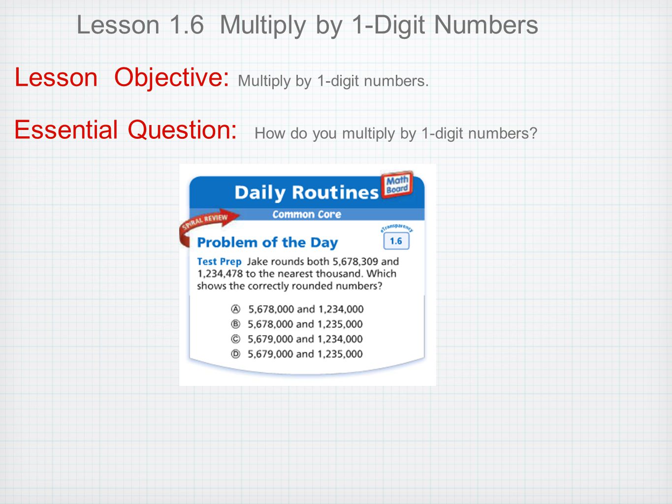 Lesson 1.6 Multiply by 1-Digit Numbers