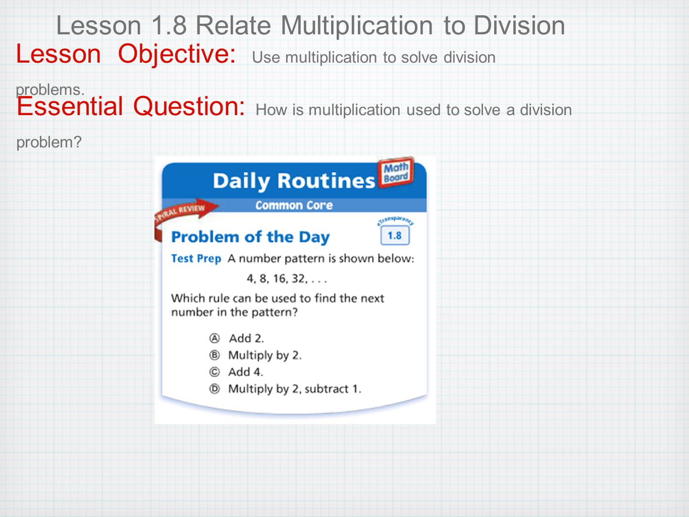 Lesson 1.8 Relate Multiplication to Division