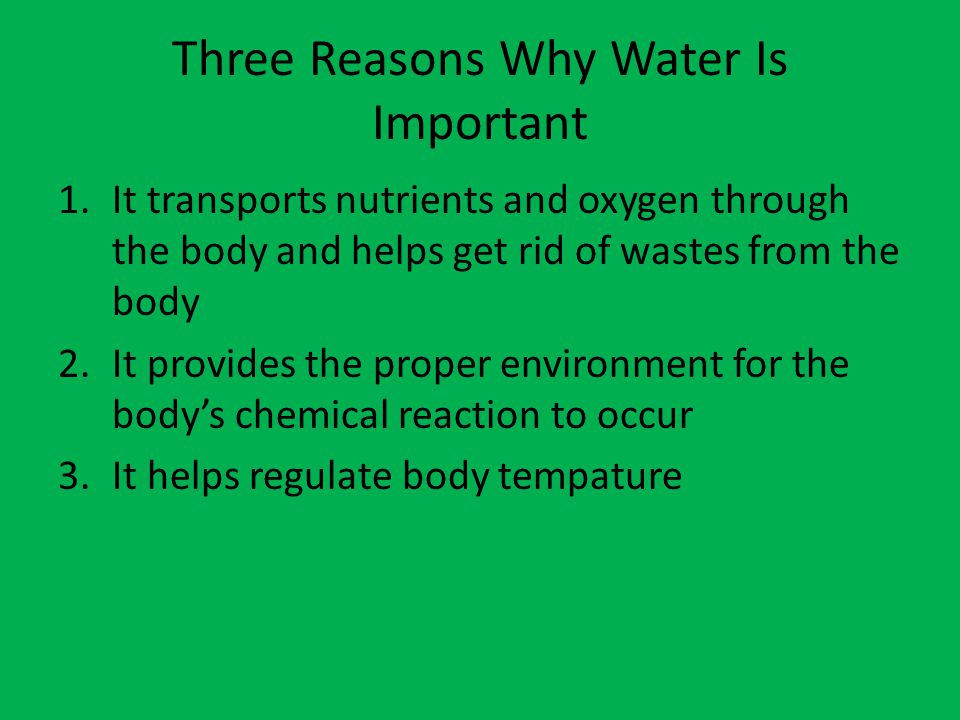 Three Reasons Why Water Is Important