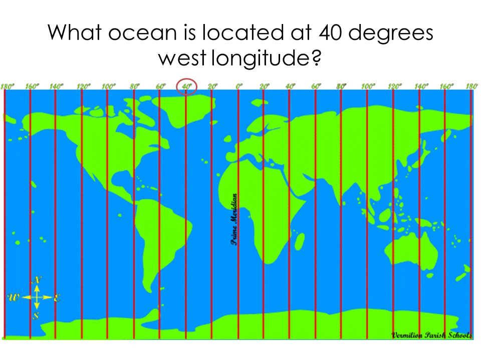 What ocean is located at 40 degrees west longitude