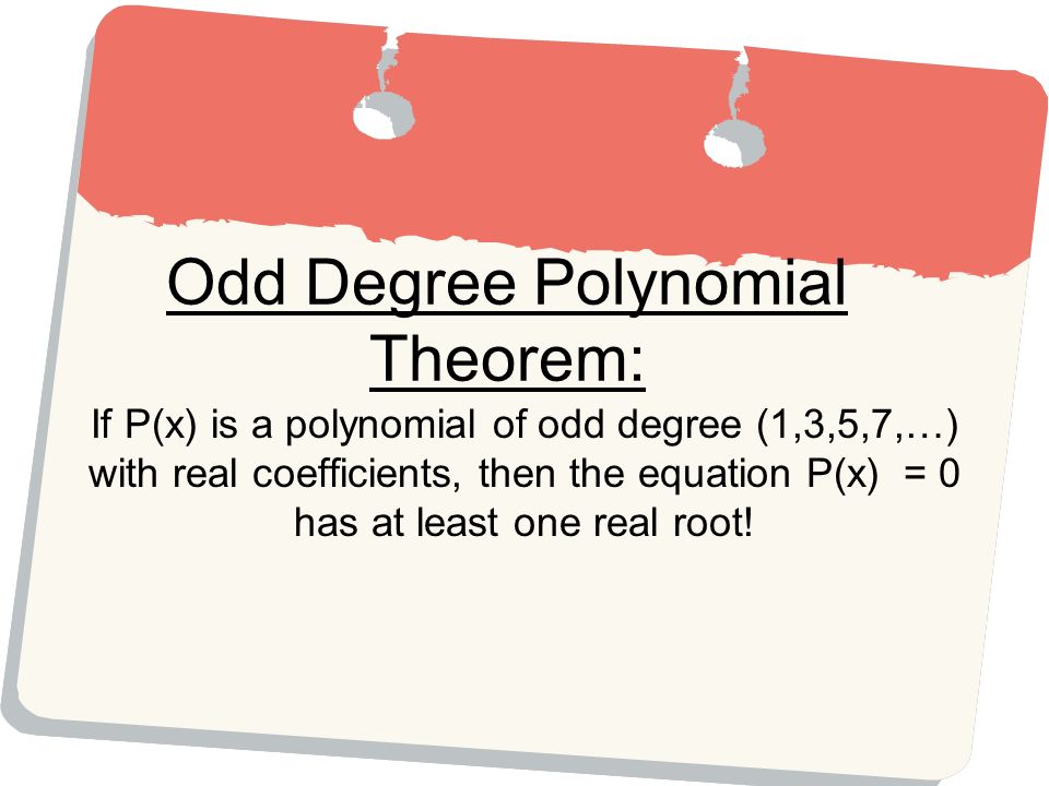 Odd Degree Polynomial Theorem:
