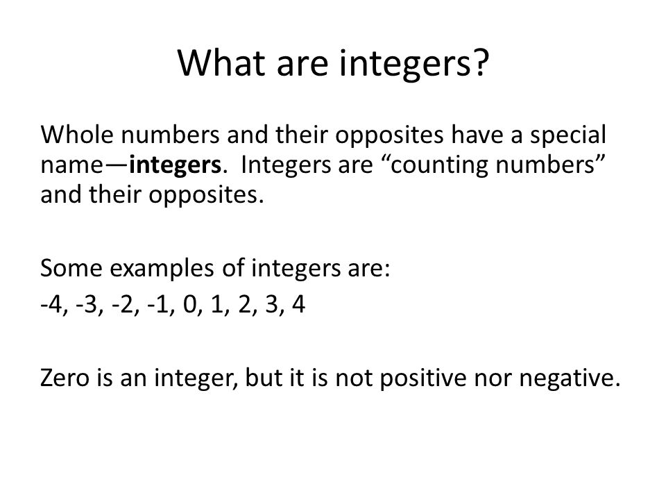 What are integers