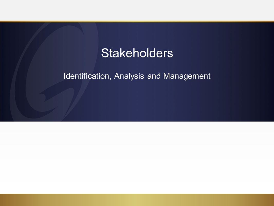 Identification, Analysis and Management