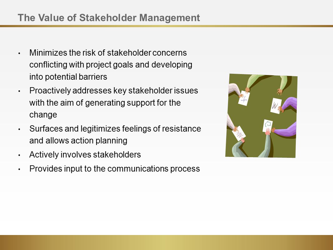 The Value of Stakeholder Management