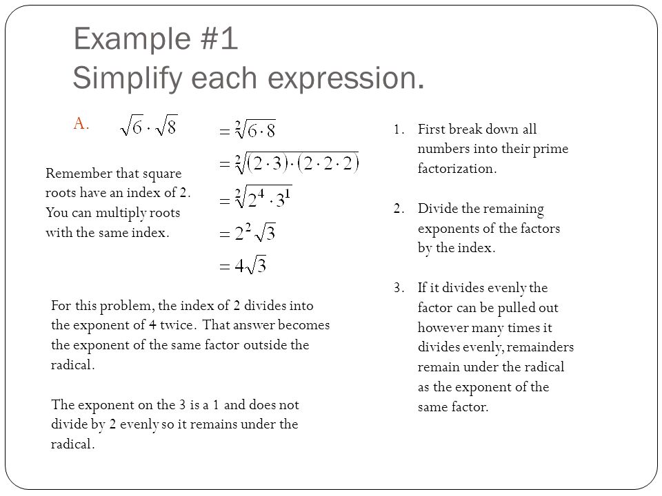 Example #1 Simplify each expression.