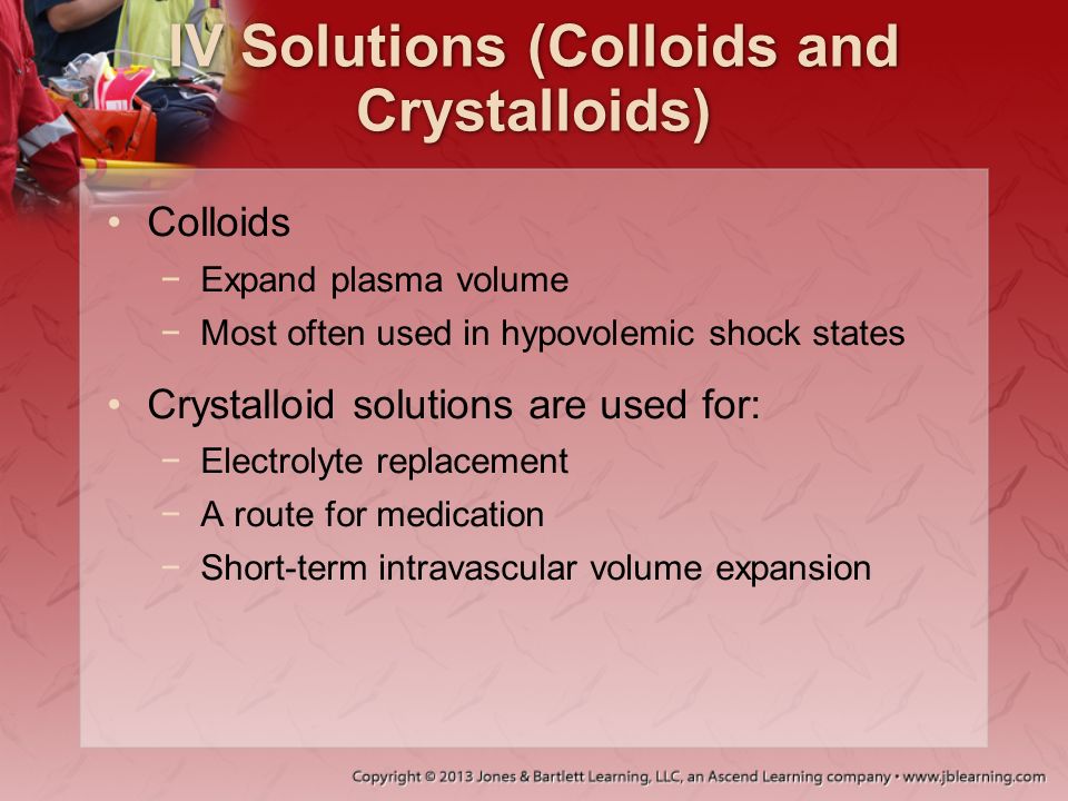 IV Solutions (Colloids and Crystalloids)