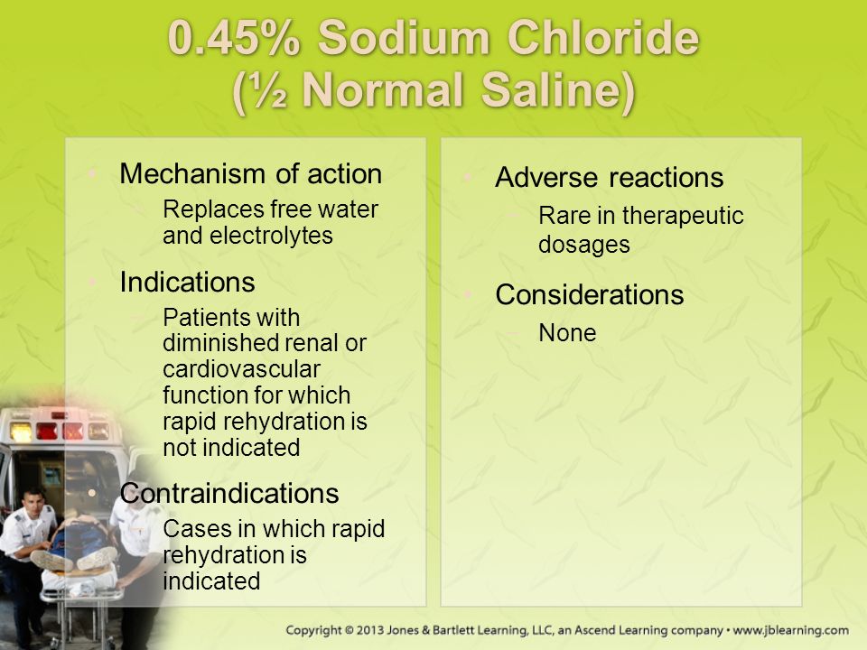 0.45% Sodium Chloride (½ Normal Saline)