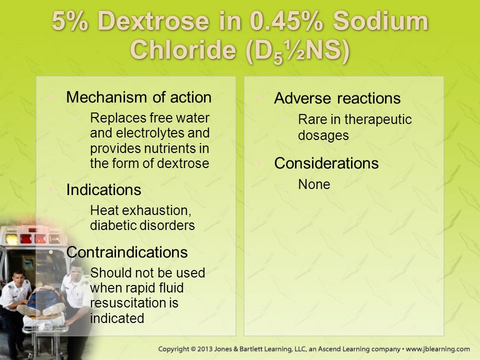5% Dextrose in 0.45% Sodium Chloride (D5½NS)