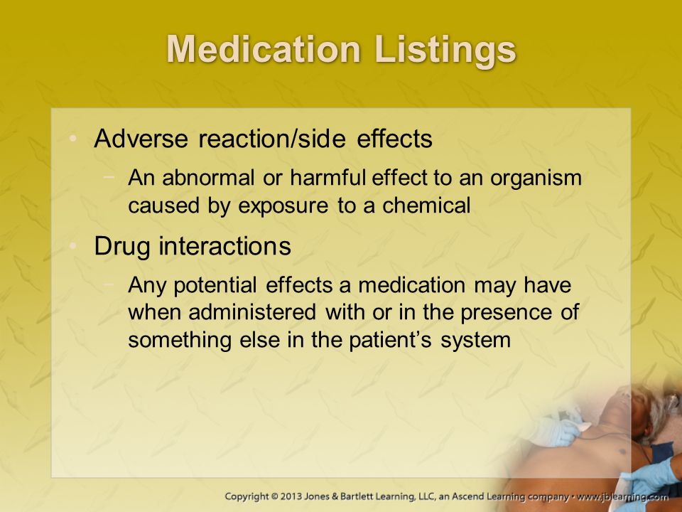 Medication Listings Adverse reaction/side effects Drug interactions