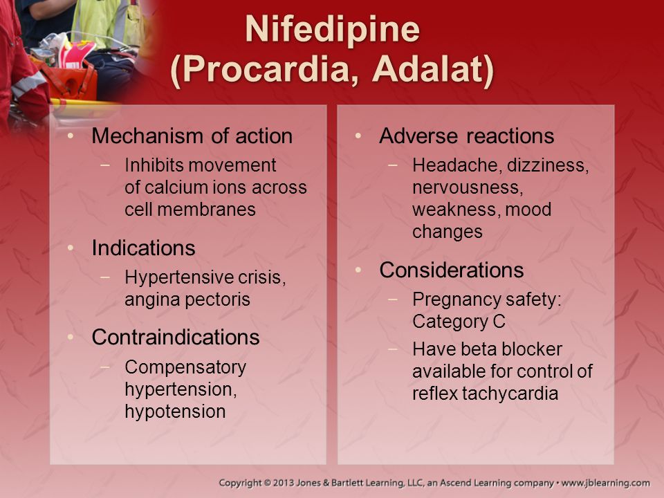 Nifedipine (Procardia, Adalat)