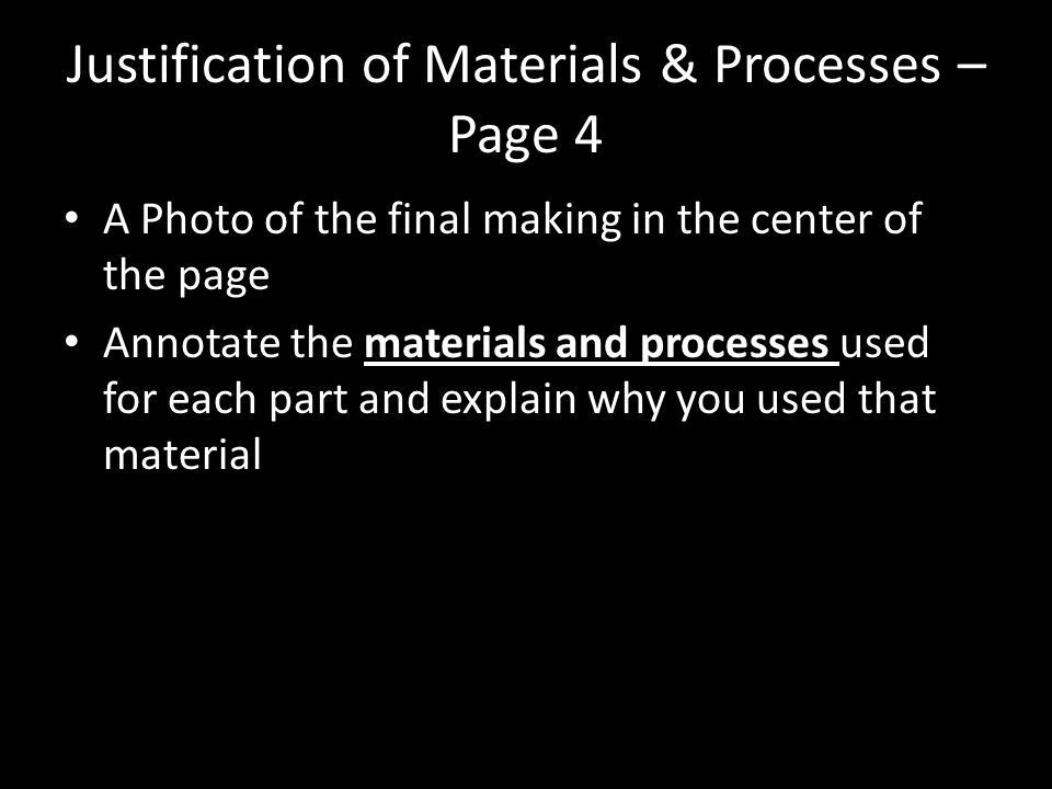 Justification of Materials & Processes – Page 4