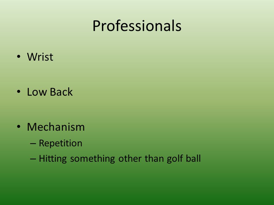 Professionals Wrist Low Back Mechanism Repetition