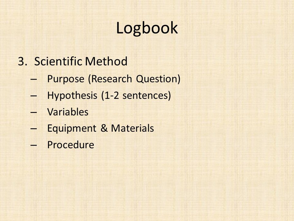 Logbook Scientific Method Purpose (Research Question)