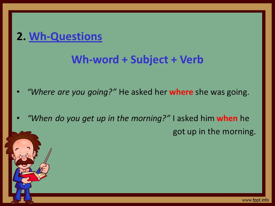 Wh-word + Subject + Verb