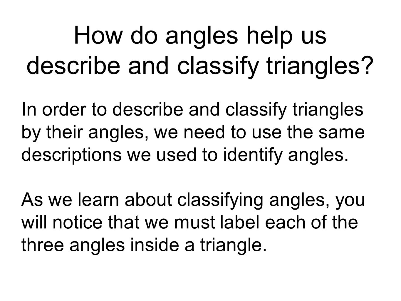 describe and classify triangles