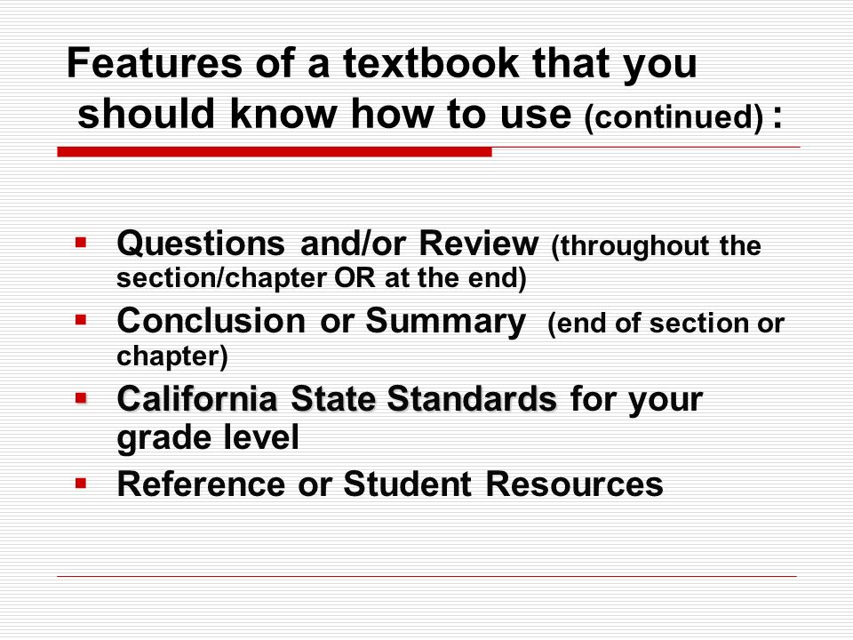 Features of a textbook that you should know how to use (continued) :