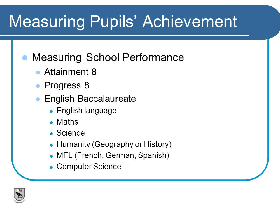 Measuring Pupils’ Achievement