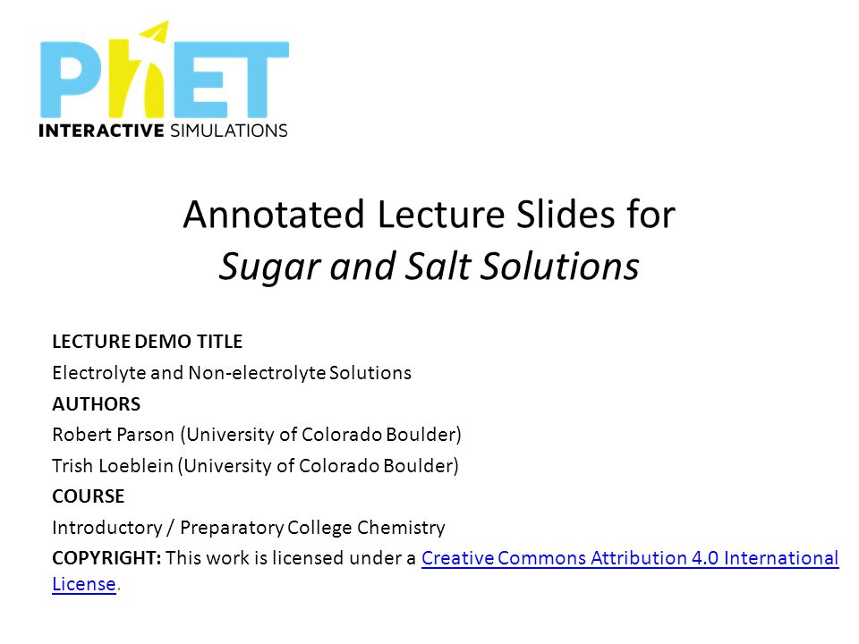 Annotated Lecture Slides for Sugar and Salt Solutions