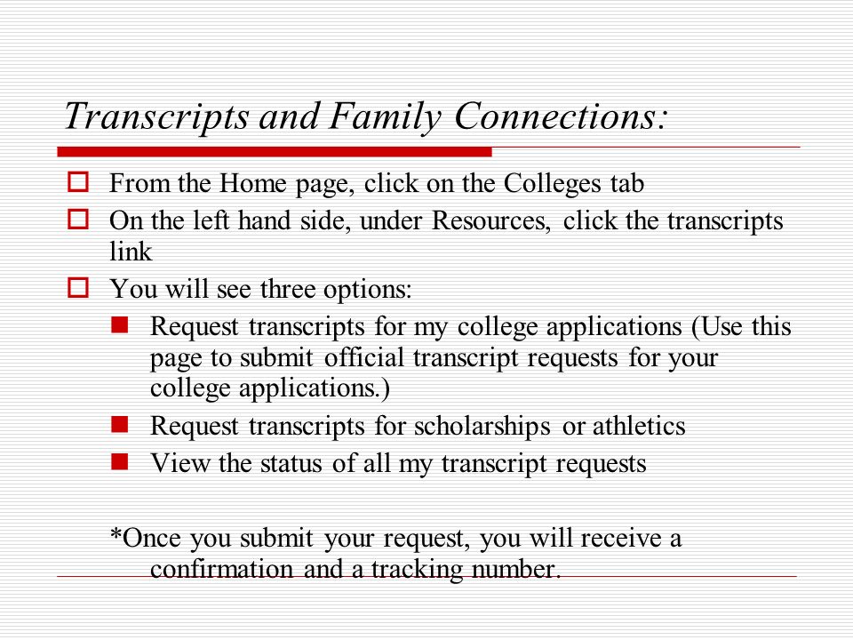 Transcripts and Family Connections: