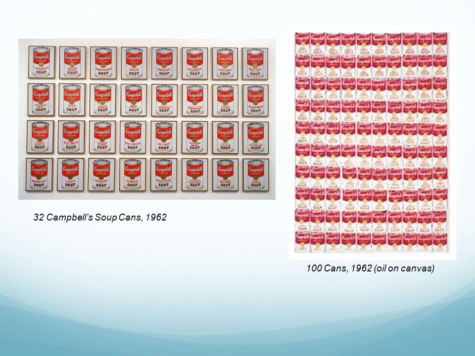 32 Campbell’s Soup Cans, Cans, 1962 (oil on canvas)