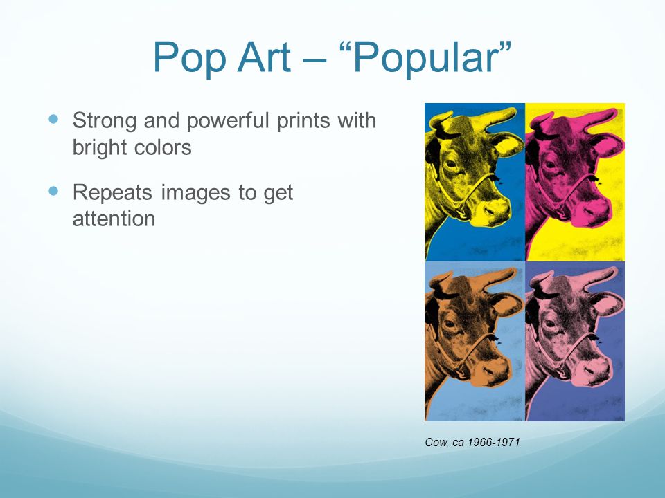 Pop Art – Popular Strong and powerful prints with bright colors