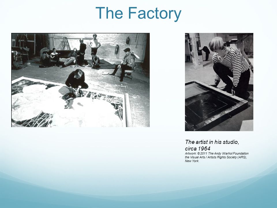 The Factory The artist in his studio, circa 1964