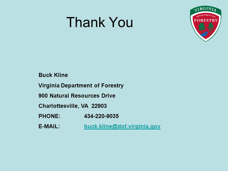 Thank You Buck Kline Virginia Department of Forestry