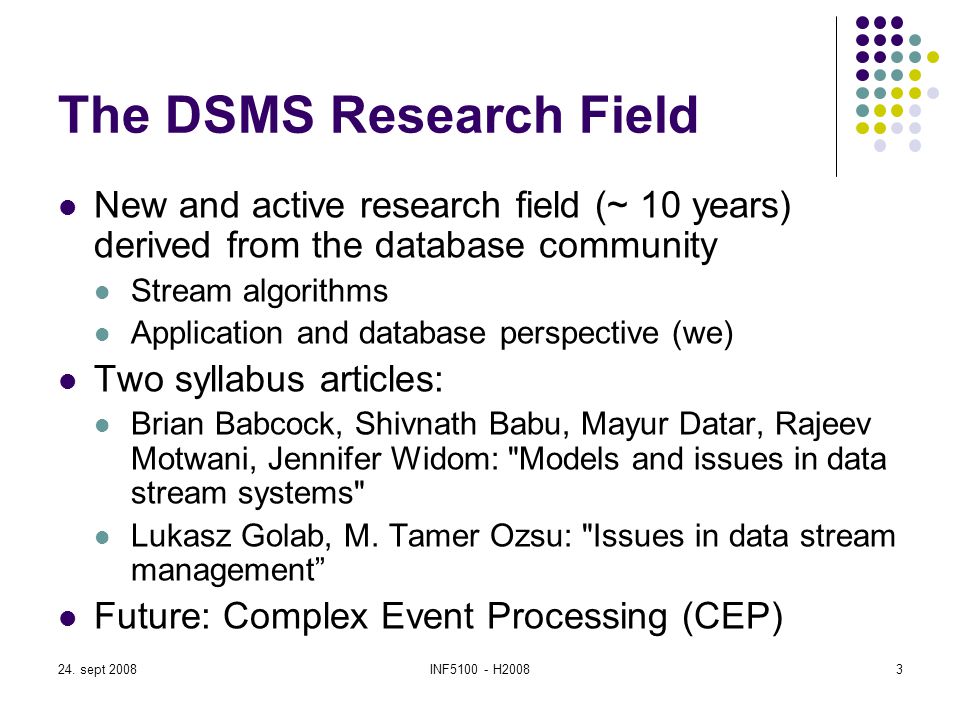 The DSMS Research Field