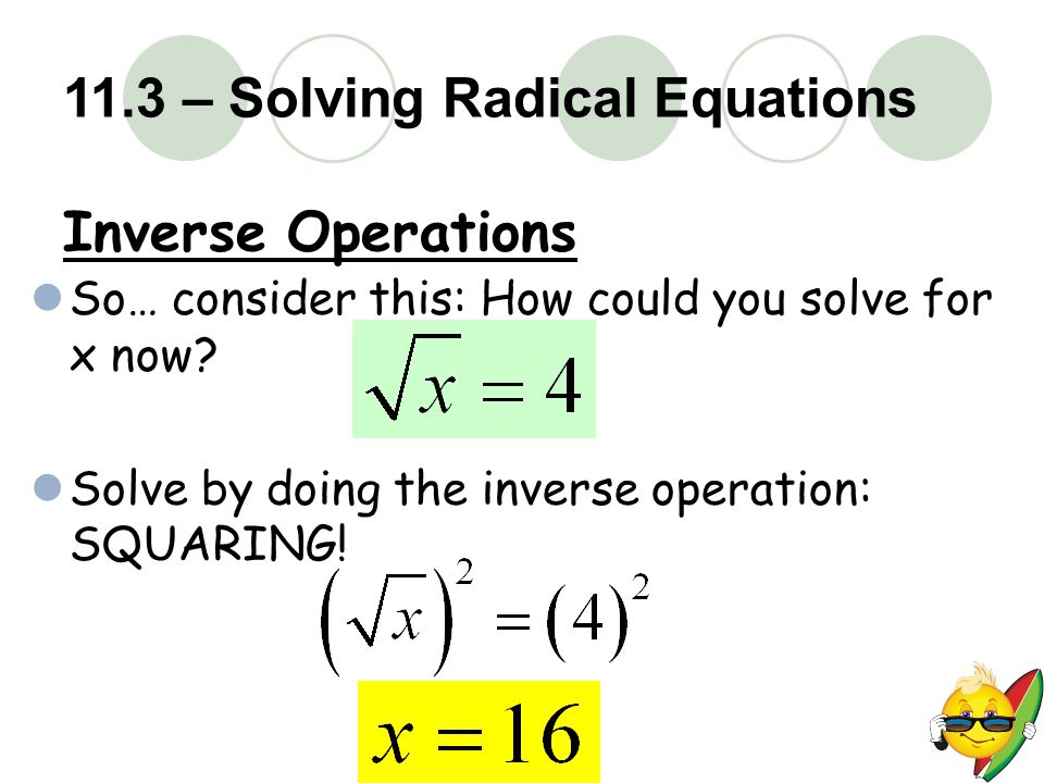 11.3 – Solving Radical Equations