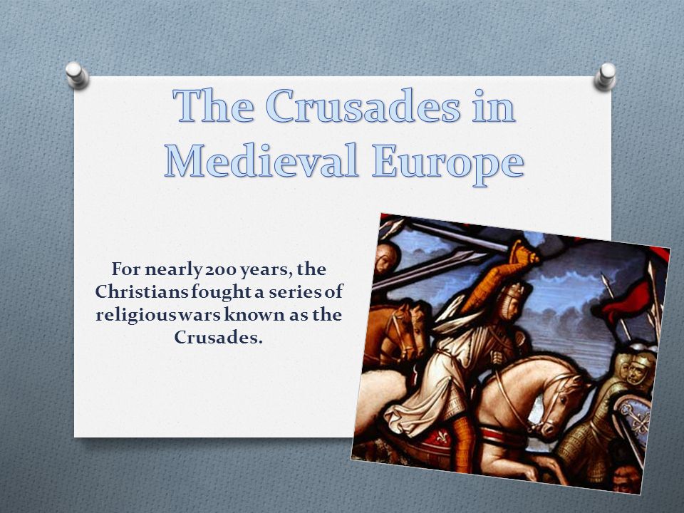 The Crusades in Medieval Europe