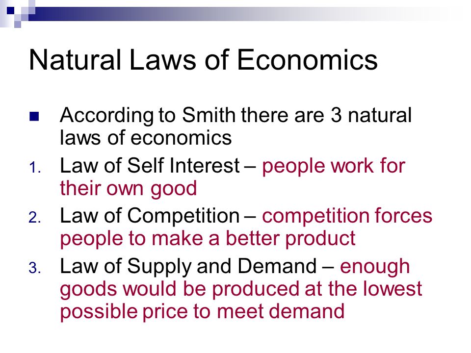 What are the 3 laws of economics?