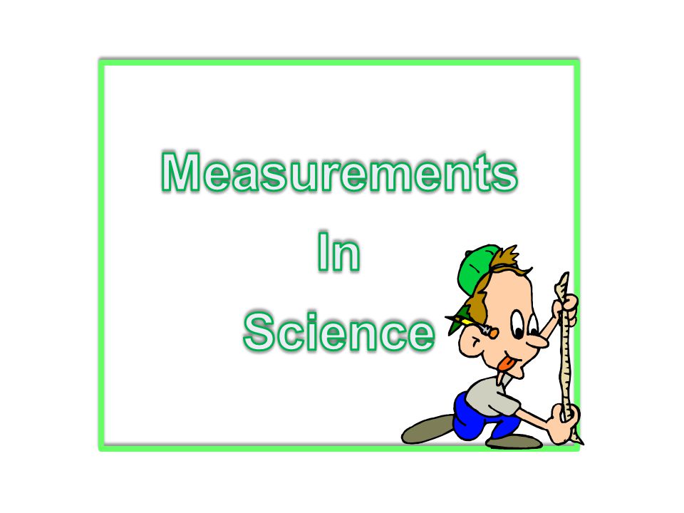Measurements In Science