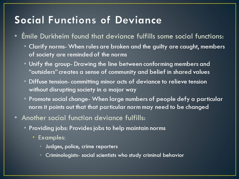 importance of deviance in society