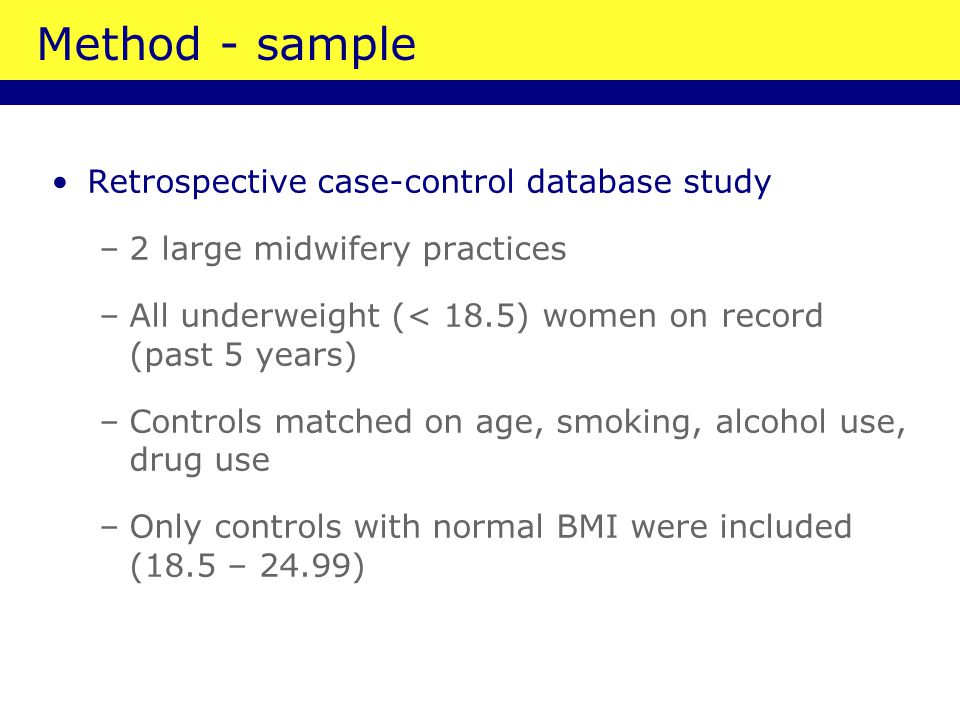 Method - sample Retrospective case-control database study
