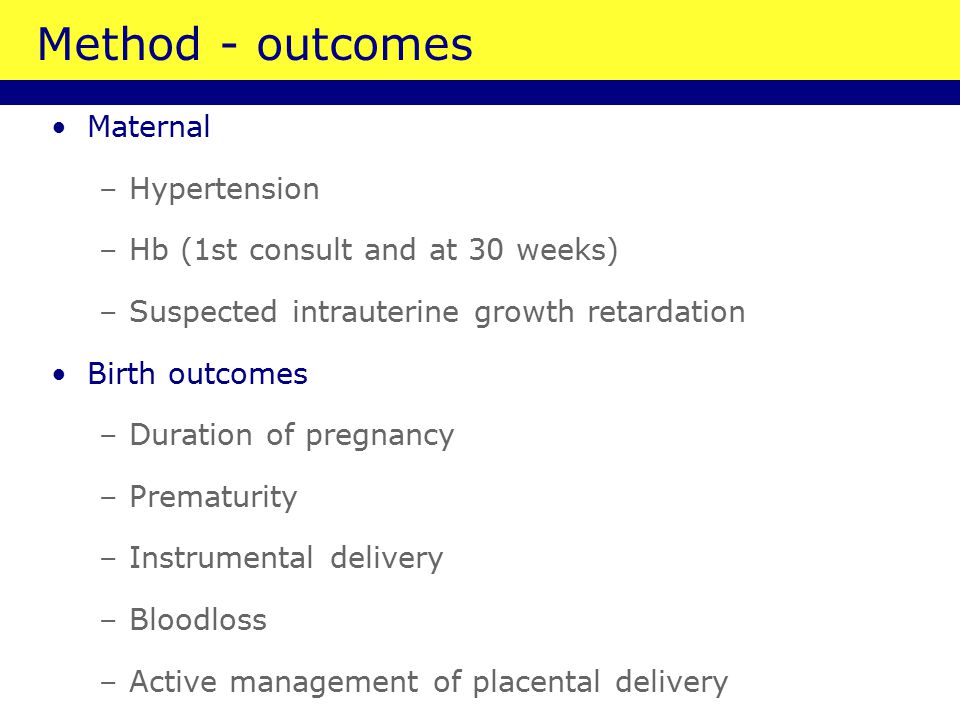 Method - outcomes Maternal Hypertension