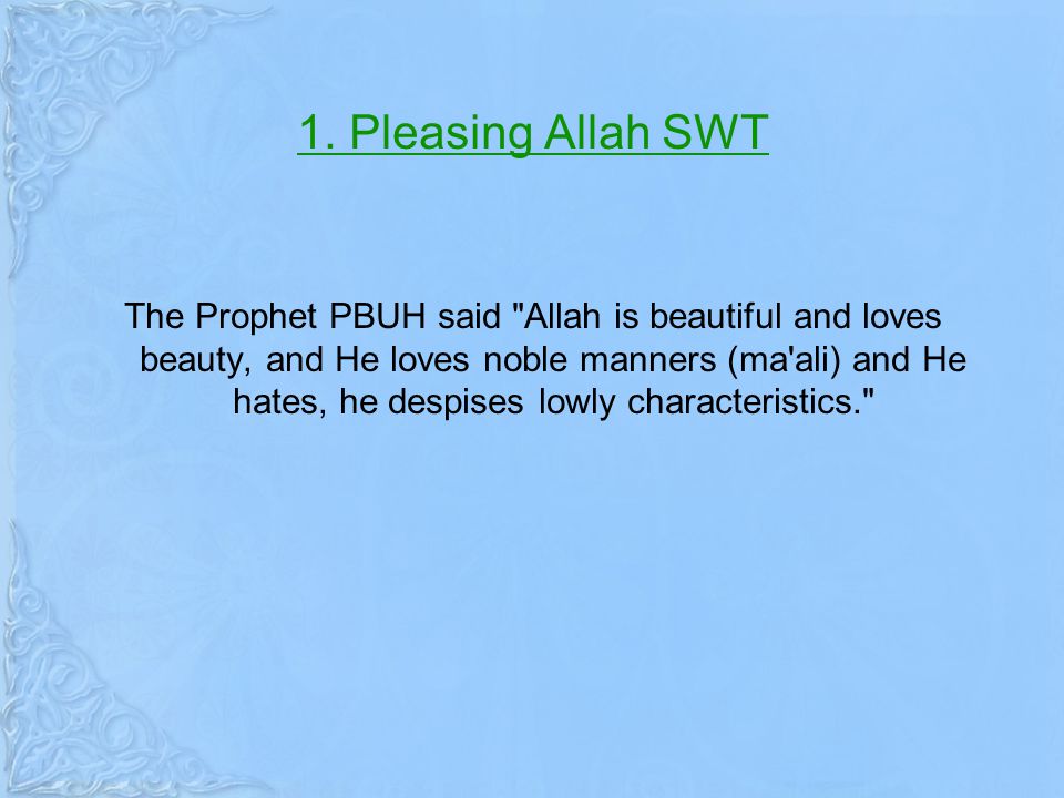 1. Pleasing Allah SWT